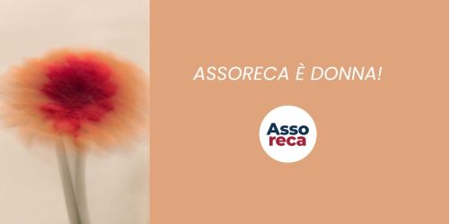 Assoreca - ASSORECA E’ DONNA – 12 marzo 2025 a Milano